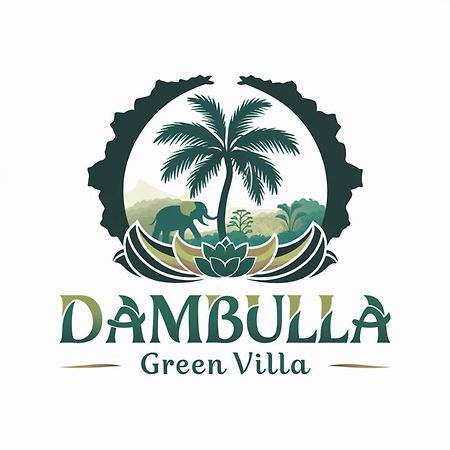 Dambulla Green Villa Eksteriør billede
